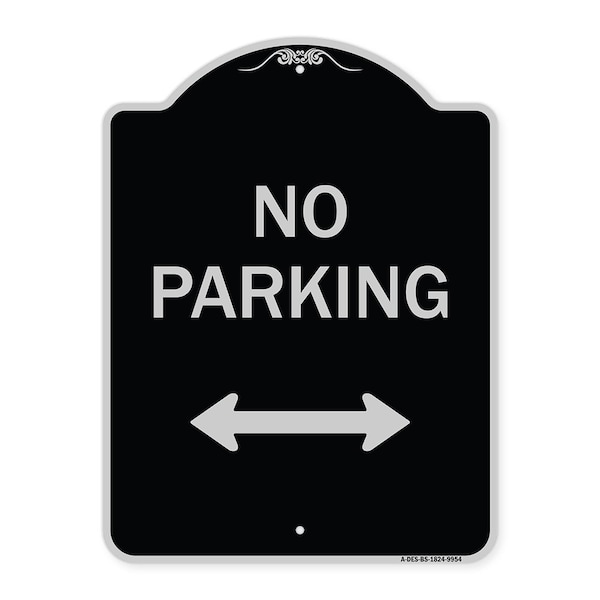 Designer Series-No Parking W/ Bidirectional Arrow Black & Silver Alum, 24" x 18", BS-1824-9954